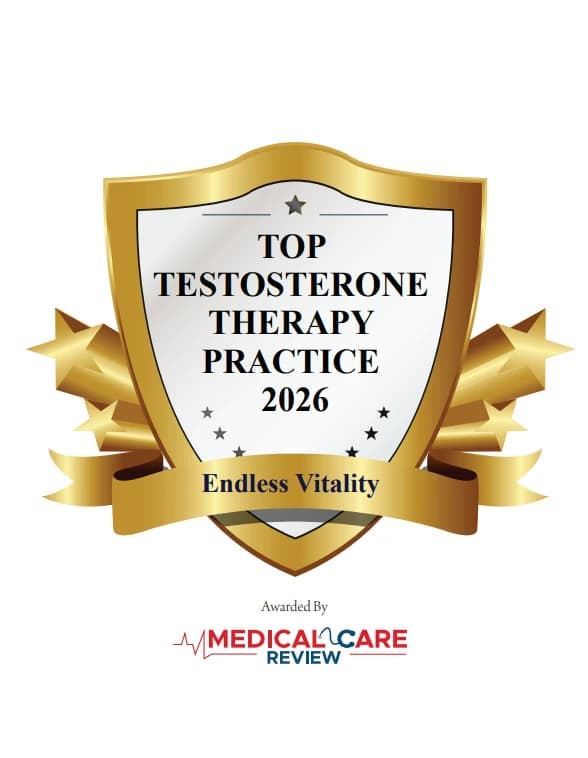 Top Testosterone Therapy Practice 2026 — Endless Vitality, awarded by Medical Care Review